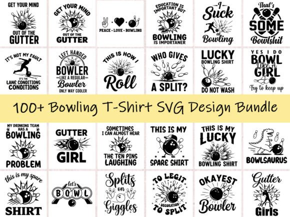 100 Funny Bowling SVG T-Shirt Designs & Graphics