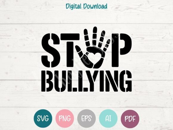 Anti Bullying SVG Graphics for T-Shirt Designs
