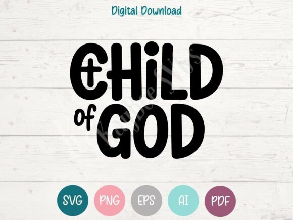 Child of God SVG PNG EPS AI PDF: A Designer’s Review