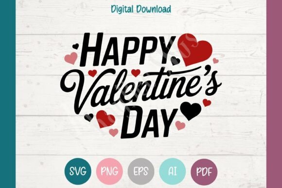 Happy Valentines Day Heart Graphics for T-Shirt Designs
