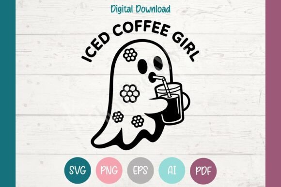 Iced Coffee Girl Flower Ghost SVG: Graphics & T‑Shirt Designs