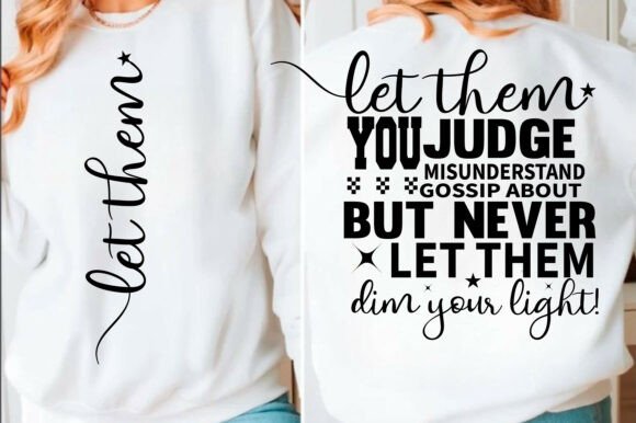 Let Them SVG Inspirational Front Png: Graphics for Authentic Local Branding