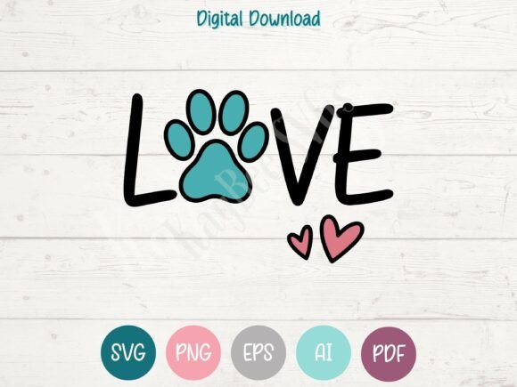 Love Paw Print Dog Mom SVG T-Shirt Graphics