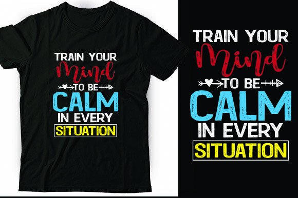 Train Your Mind Graphics: Calm T-Shirt Designs